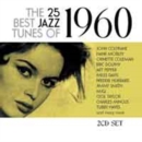 The 25 Best Jazz Tunes of 1960 - CD