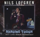 Hanging Tough: 1977 Live Radio Broadcast - CD