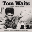 Fumblin' On the Radio: The Studio Session KPFK FM Los Angeles 1974 - CD