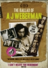 The Ballad of AJ Weberman - DVD