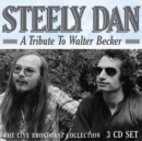 A Tribute to Walter Becker: The Live Broadcast Collection - CD