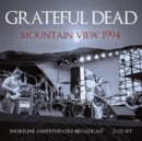 Mountain View 1994: Shoreline Amphitheatre Broadcast - CD
