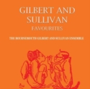 Gilbert and Sullivan Favourites - CD