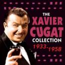 The Xavier Cugat Collection: 1933-1958 - CD