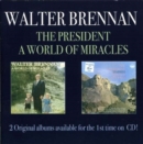 President, The/a World of Miracle - CD