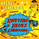 Mark Lamarr's Rhythm and Blues Christmas - CD