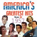 America's Greatest Hits: 1957 - CD