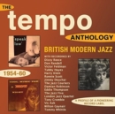 The Tempo Anthology: British Modern Jazz 1954-60 - CD