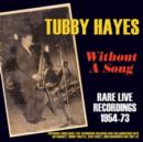 Without a Song: Rare Live Recordings 1954-73 - CD