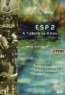 ESP2: A Tribute to Miles - DVD