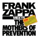 Frank Zappa Meets the Mothers of Prevention - CD