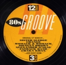 12 Inch Dance: 80s Groove - CD