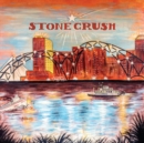 Stone Crush: Memphis Modern Soul 1977-1987 - CD