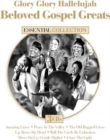 Glory Glory Hallelujah: Beloved Gospel Greats - CD