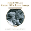 Melody of Love: Great 50's Love Songs - CD