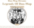 Doo-wop Dreams: Legends of Doo-wop: Essential Collection - CD