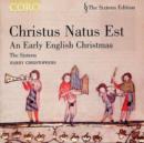 Christus Natus Est: An Early English Christmas - CD