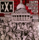 XXX Presents: Still Having Their Say - Vinyl