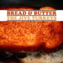 Bread & Butter - CD