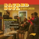Sacred Soul of North Carolina - Vinyl