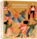 Monikers - Serious Nonsense with Shut Up & Sit Down - Book