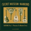 The Secret Museum of Mankind: Guitars Vol. 1 - Prologue to Modern Styles - Vinyl