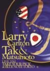 Larry Carlton and Tak Matsumoto: Take Your Pick - DVD