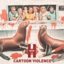Cartoon Violence - Vinyl