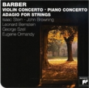 Samuel Barber: Violin Concerto/Piano Concerto/Adagio for Strings - CD