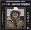 Something Borrowed, Something New: A Tribute to John Anderson - CD