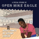 A Special Episode of Open Mike Eagle: Split Pants at Sound Check! - Vinyl