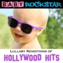 Lullaby Renditions of Hollywood Hits - CD