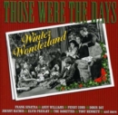 Those Were the Days: Winter Wonderland - CD