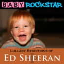 Lullaby Renditions of Ed Sheeran: + - CD