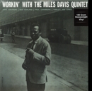 Workin' With the Miles Davis Quintet - Vinyl