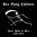 Fear, Silk & Sex: 1981-2013 - CD