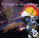 Spacewalk: A tribute to Ace Frehley - CD
