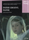 Danse Grozny, Danse - DVD