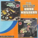 Phil Spector: Rare masters vol. 1 & 2 - CD