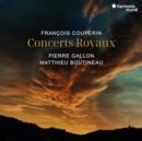 François Couperin: Concerts Royaux - CD