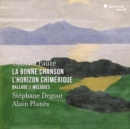 Gabriel Fauré: La Bonne Chanson/L'horizon Chimérique/Ballade/... - CD