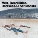 Dead Cities, Red Seas & Lost Ghosts - CD