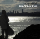 Traces of Asik: Asigin Izleri - CD