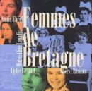 Women Of Britanny: Femmes De Bretagne - CD
