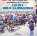 Echoes From Bangladesh - CD