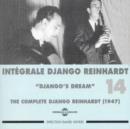 The Complete Django Reinhardt Vol. 14: 'DJANGO'S DREAM';(1947) - CD