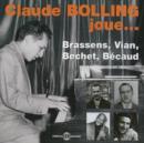 Joue Brassens, Vian, Bechet, Becaud - CD
