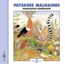 Paysages Malgaches: Madagascar Soundscapes - CD