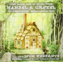 Hänsel & Gretel/Jeux D'enfants - CD