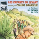 Les Enfants Du Levant: Et Chante Par Les Enfants Du Crea - CD